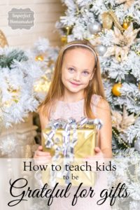 How to Teach Kids to be Grateful for Gifts