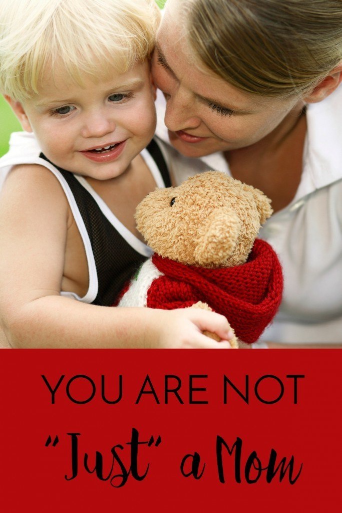 You Are Not "Just" a Mom! | Christian Motherhood