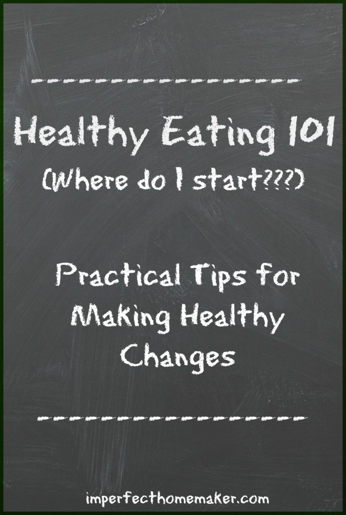 Healthy Eating 101